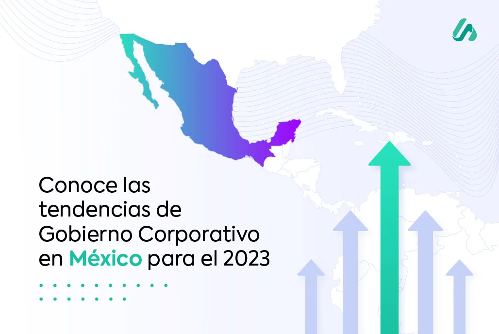 4 Tendencias del Gobierno Corporativo en México