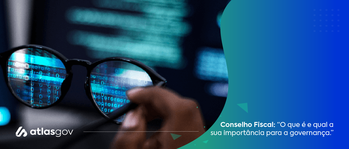 Conselho Fiscal: o que é e qual a sua importância para a governança