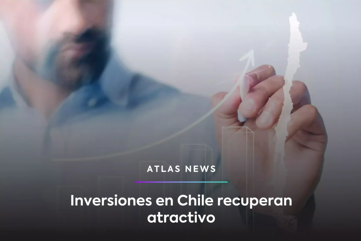 Inversiones en Chile recuperan atractivo
