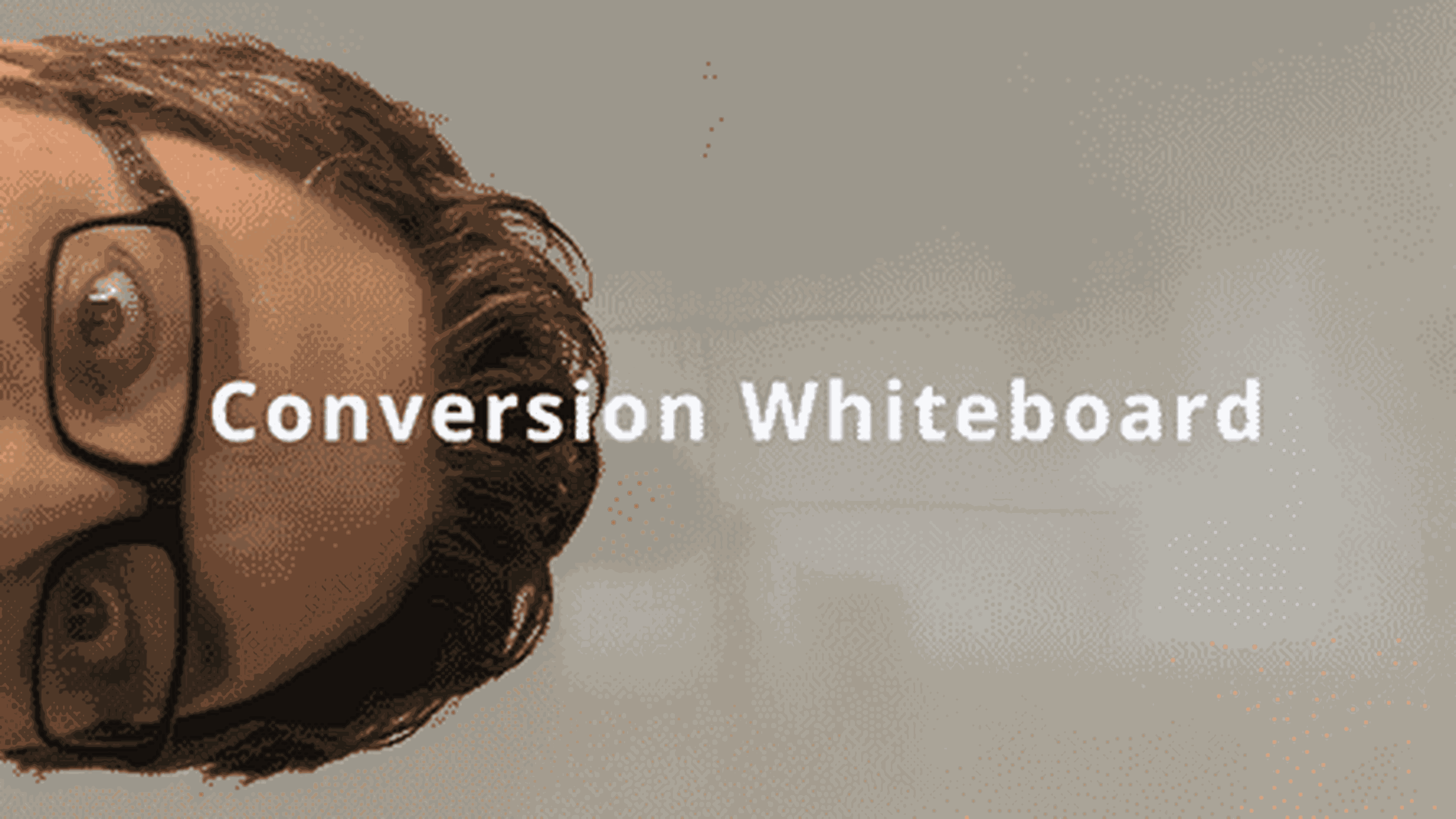 Conversion Whiteboard 1: Das U-Modell der Validität