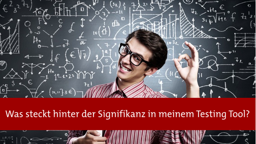 Testing Insights: Was steckt hinter der Signifikanz in meinem Testing Tool?