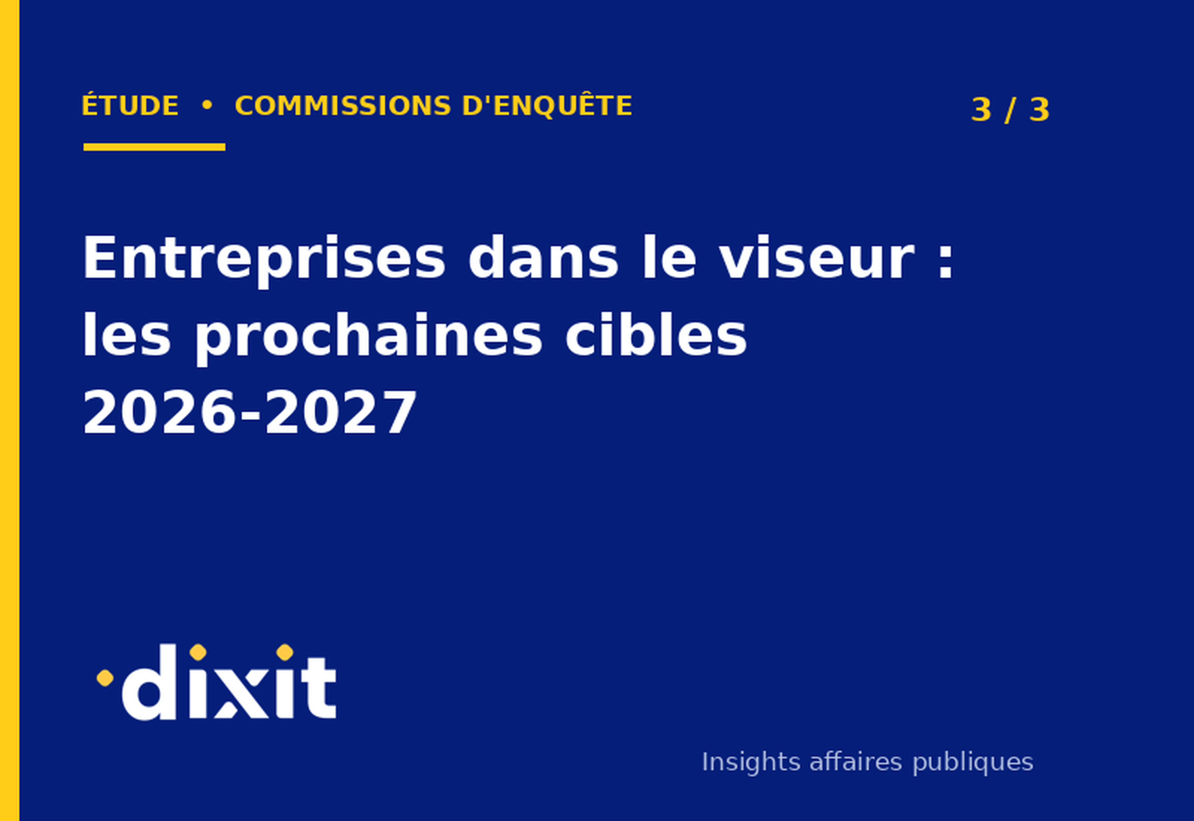 Entreprises dans le viseur : les prochaines cibles 2026-2027