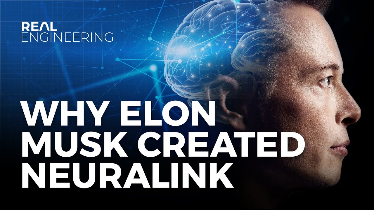 Why Elon Musk Created Neuralink (feat. Real Science) Why Elon Musk Created Neuralink (feat. Real Science)