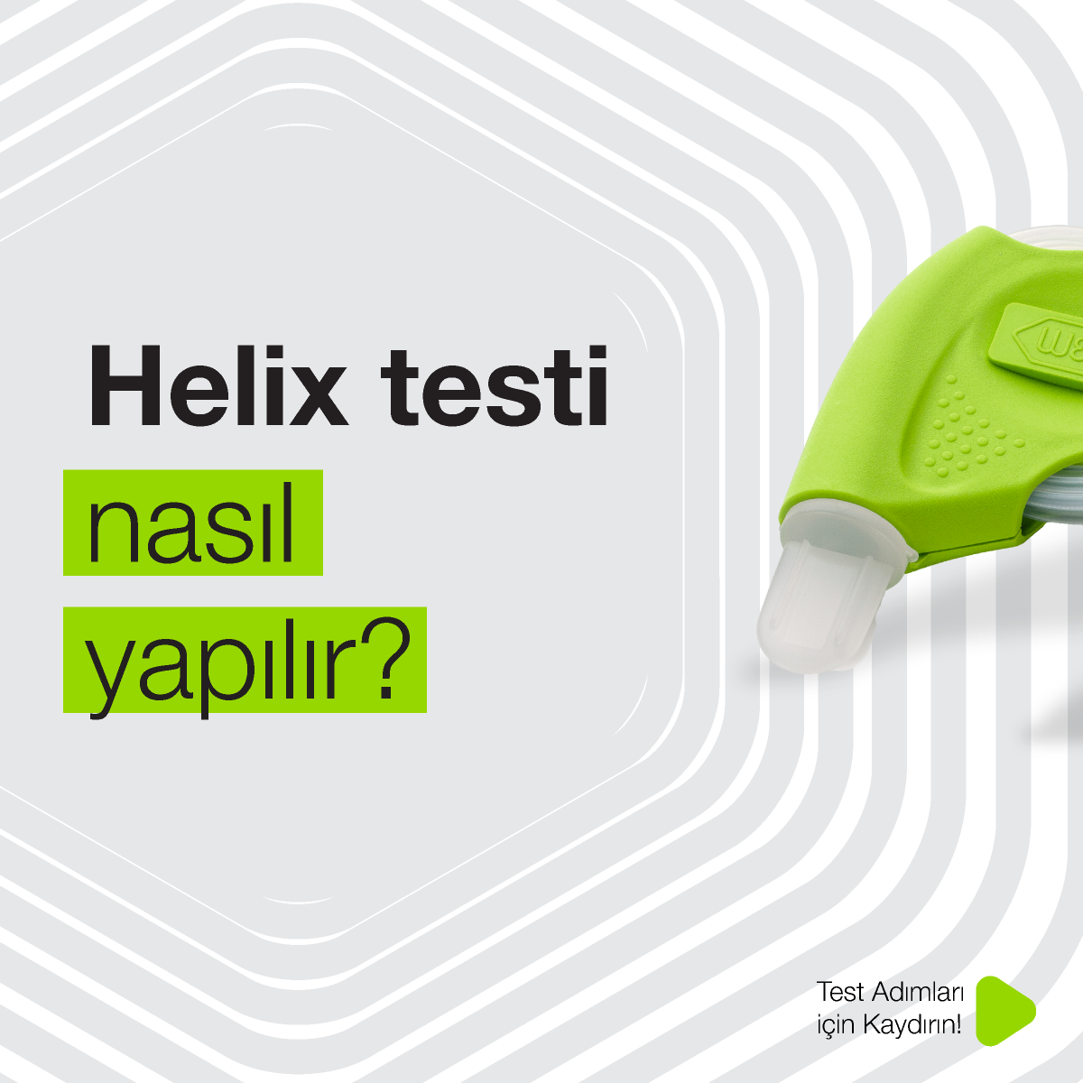 Helix testi nasıl yapılır?