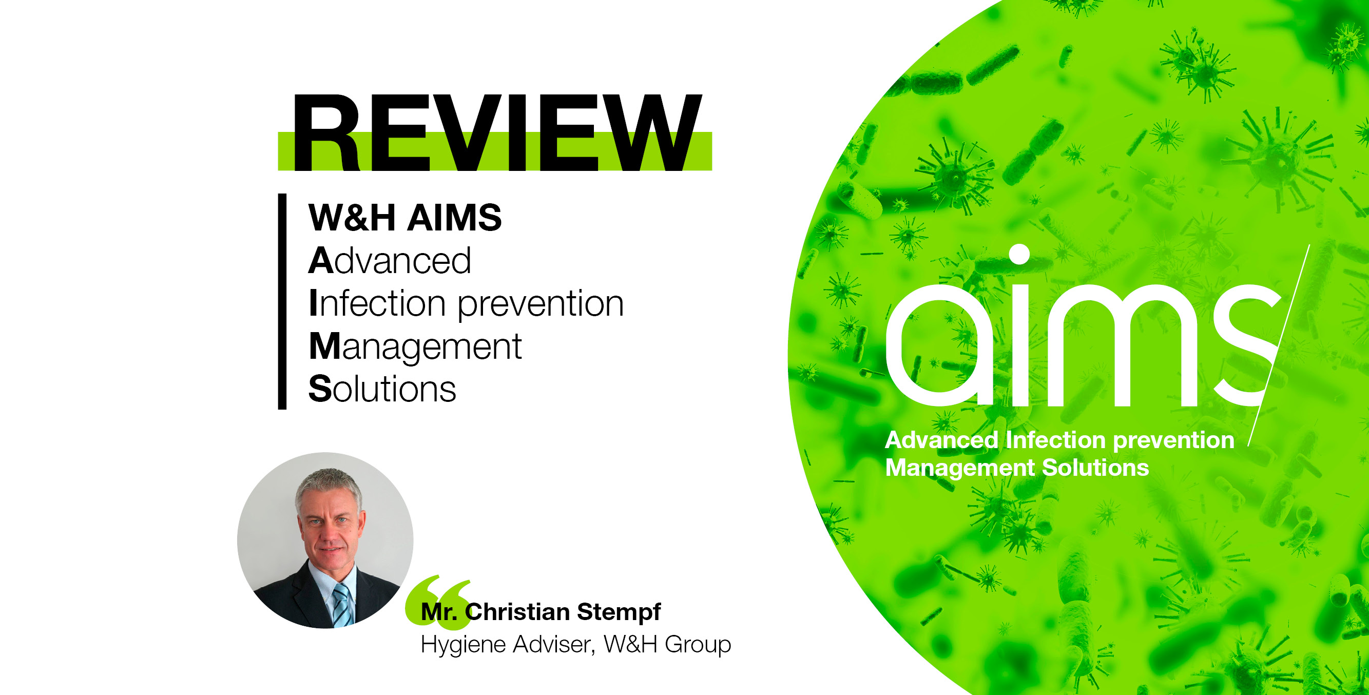 "W&H AIMS – Advanced Infection prevention Management Solutions" by Christian Stempf "W&H AIMS – Advanced Infection prevention Management Solutions" by Christian Stempf