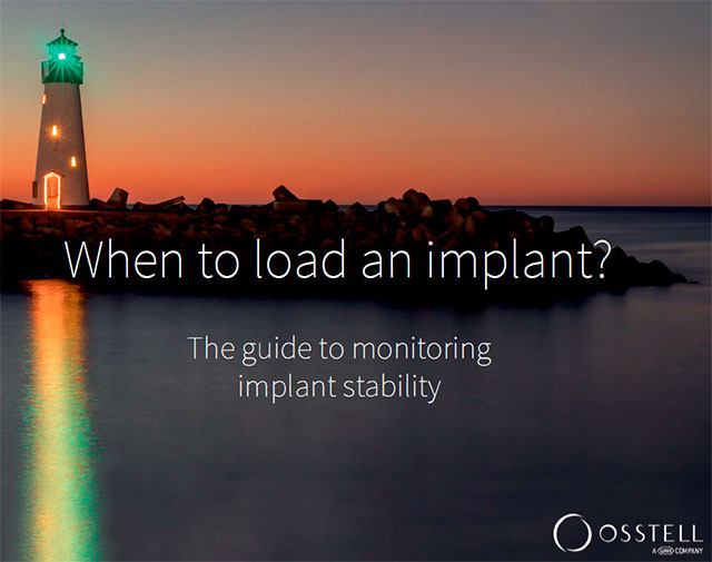 The guide to monitoring implant stability