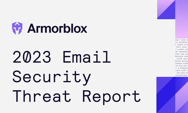 2023 Email Security Threat Report