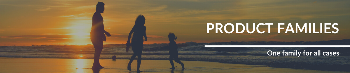 Product families: One family for all cases