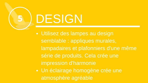 Design: Utilisez des lampes au design semblable
