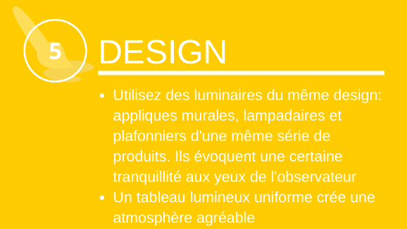 Design: Utilisez des luminaires du même design