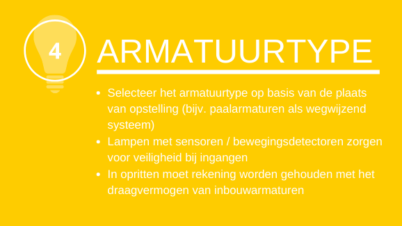 Armatuurtype: Selecteer het armatuurtype op basis van de plaats van opstelling