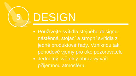 Design: Používejte svítidla stejného designu
