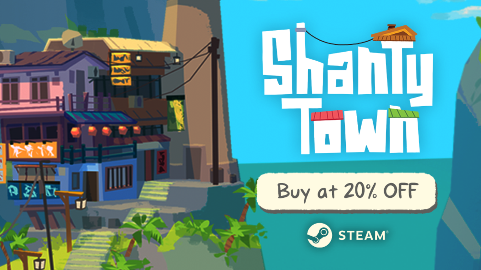 Shantytown_Paid Ad_Steam Sale