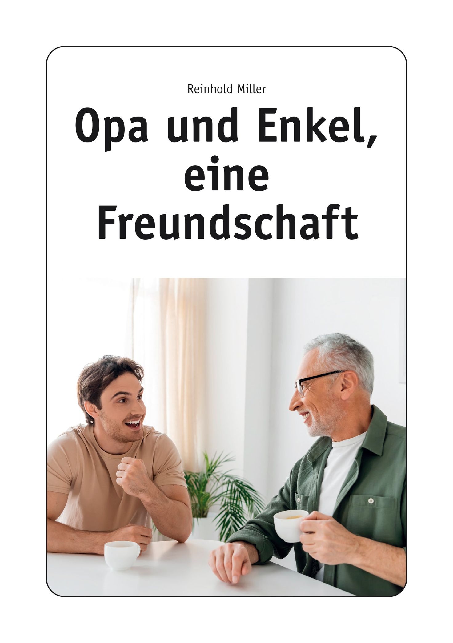 Opa und Enkel, eine Freundschaft