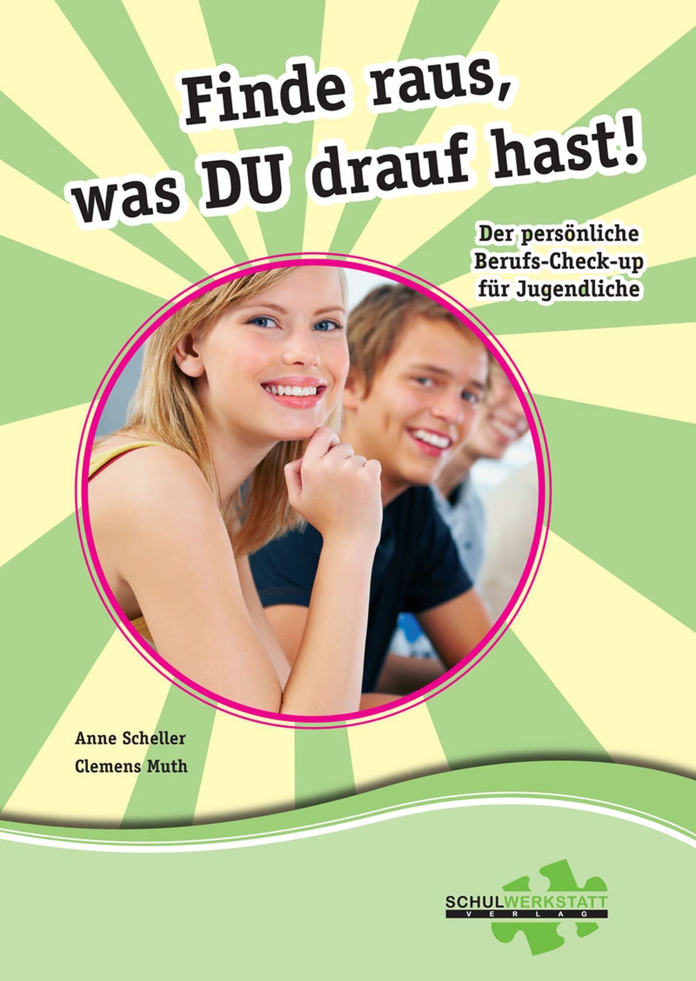 Finde raus, was DU drauf hast! Der persönliche Berufs-Checkup für Jugendliche