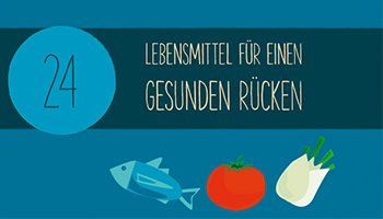 Lebensmittel für einen gesunden Rücken