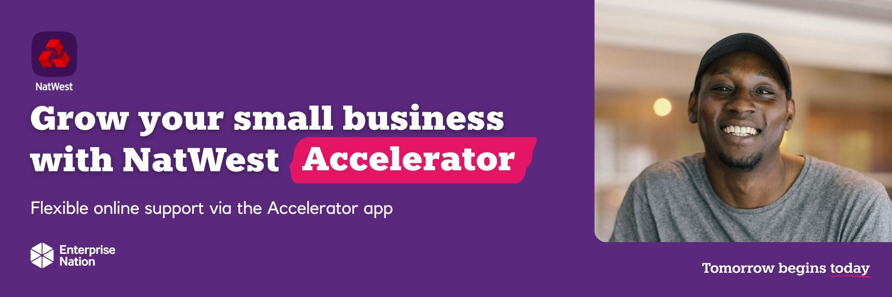 Grow your small business with NatWest Accelerator Banner for NatWest Accelerator featuring a man in casual attire, promoting online support for small businesses. Text reads "Grow your small business."