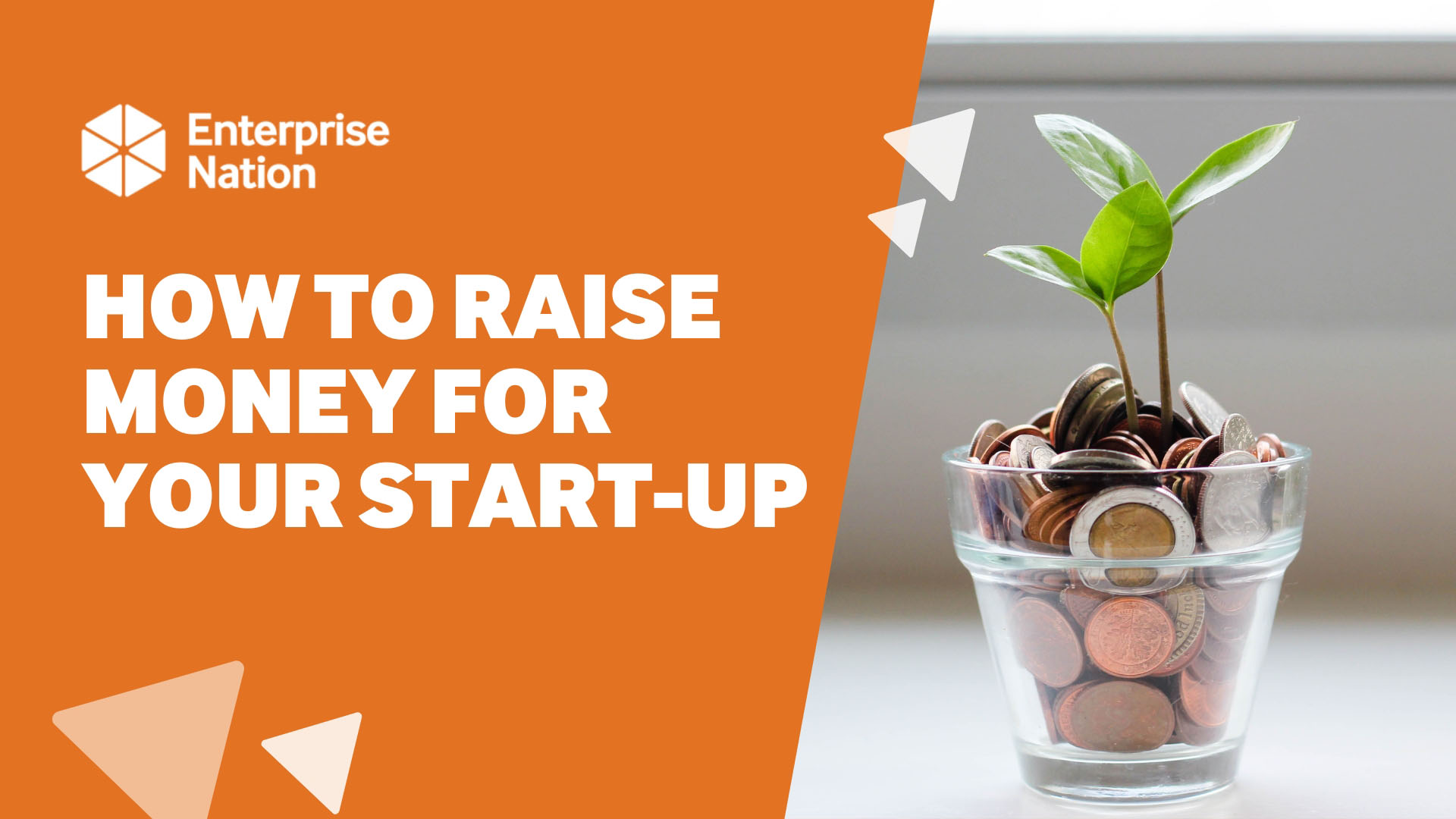 Essential guide: How to raise money for your start-up