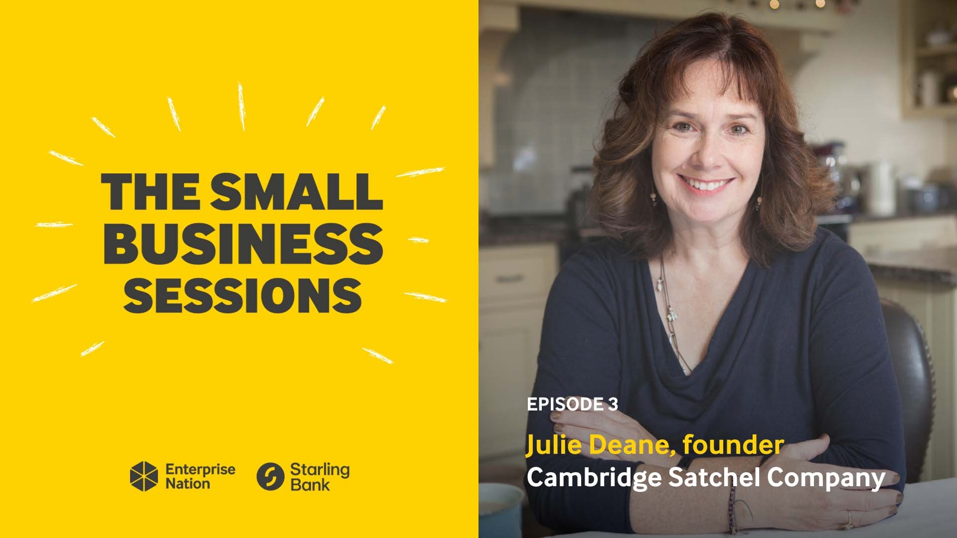 The Small Business Sessions (S5E3): How Cambridge Satchel Company went from £600 start-up to £40m business