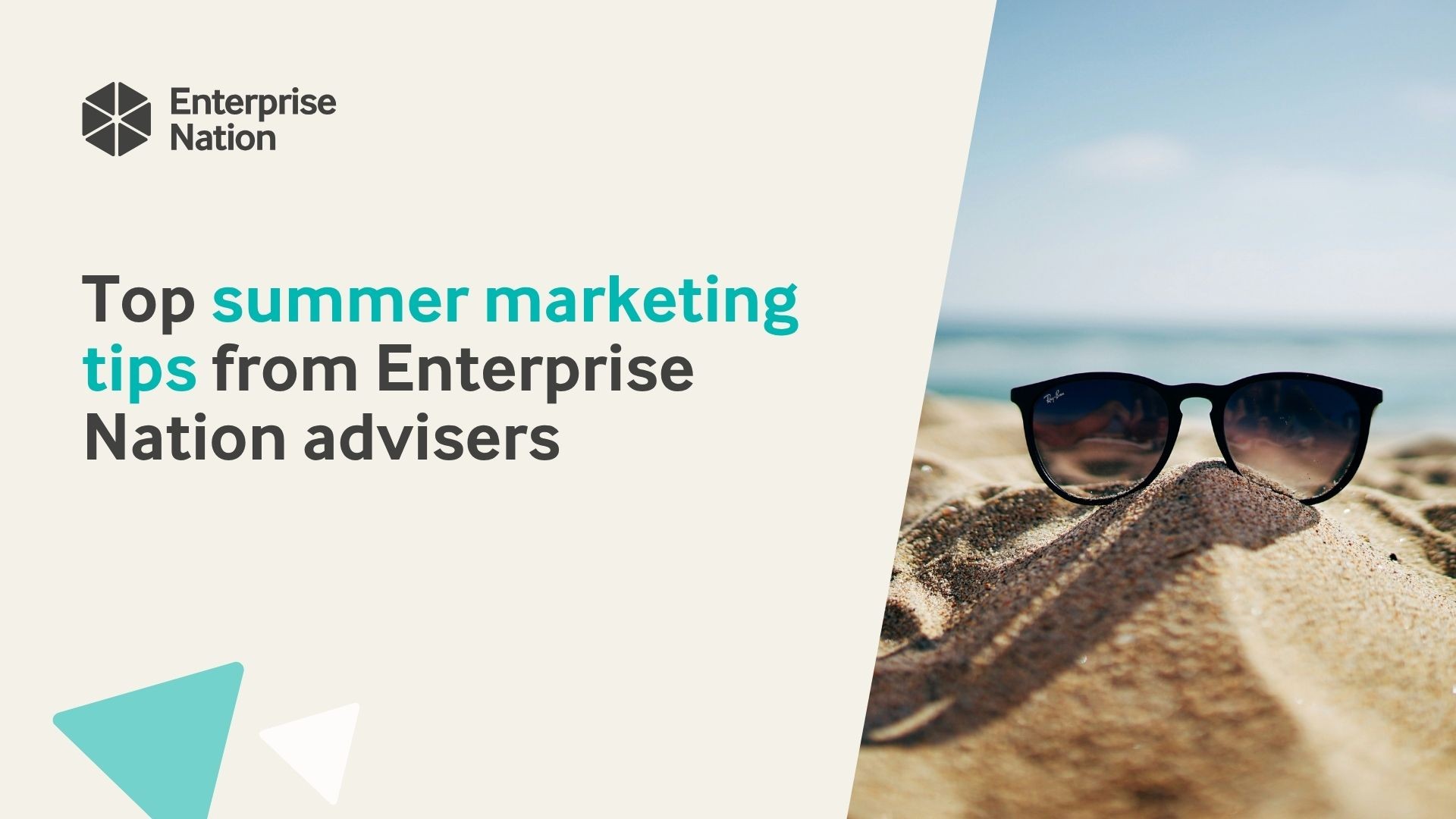 Top summer marketing tips from Enterprise Nation advisers