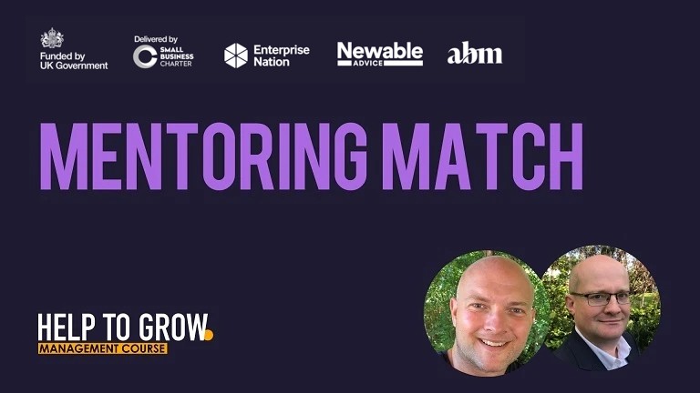 Help to Grow: Management – A mentor and mentee discuss the benefits of mentoring