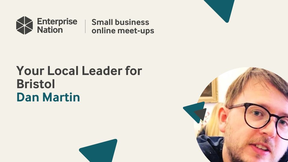 Meet the Local Leader Dan Martin Enterprise Nation