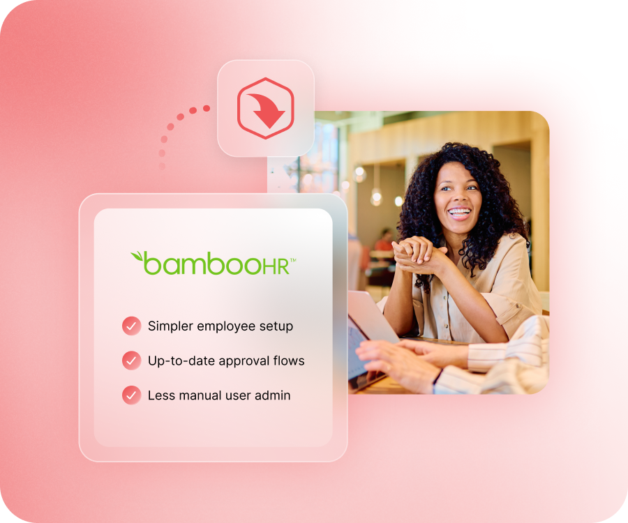 A smiling woman sitting at a desk, beside a BambooHR sign listing features: simpler employee setup, up-to-date approval flows, less manual user admin.