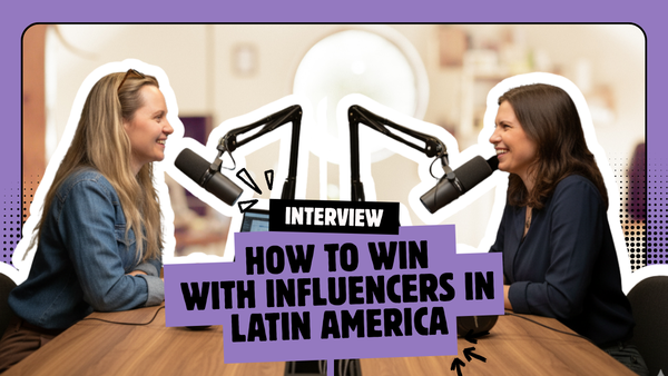 "You can’t just copy-paste your strategy": what global brands must learn from Latin America’s influencer market