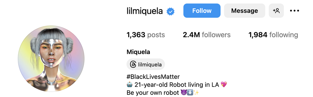 A screenshot of Lil Miquela’s Instagram bio that shows her virtual or robotic nature.