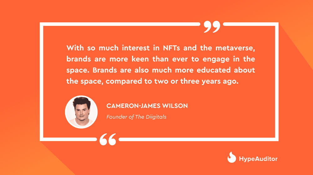 Cameron-James Wilson on the popularity of the metaverse and NFTs
