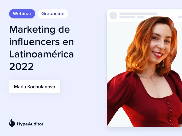Marketing de influencers en Latinoamérica 2022
