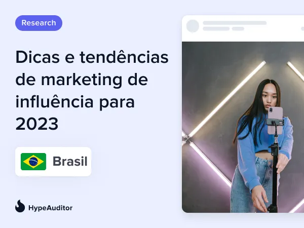 Dicas e tendências de marketing de influência para 2023