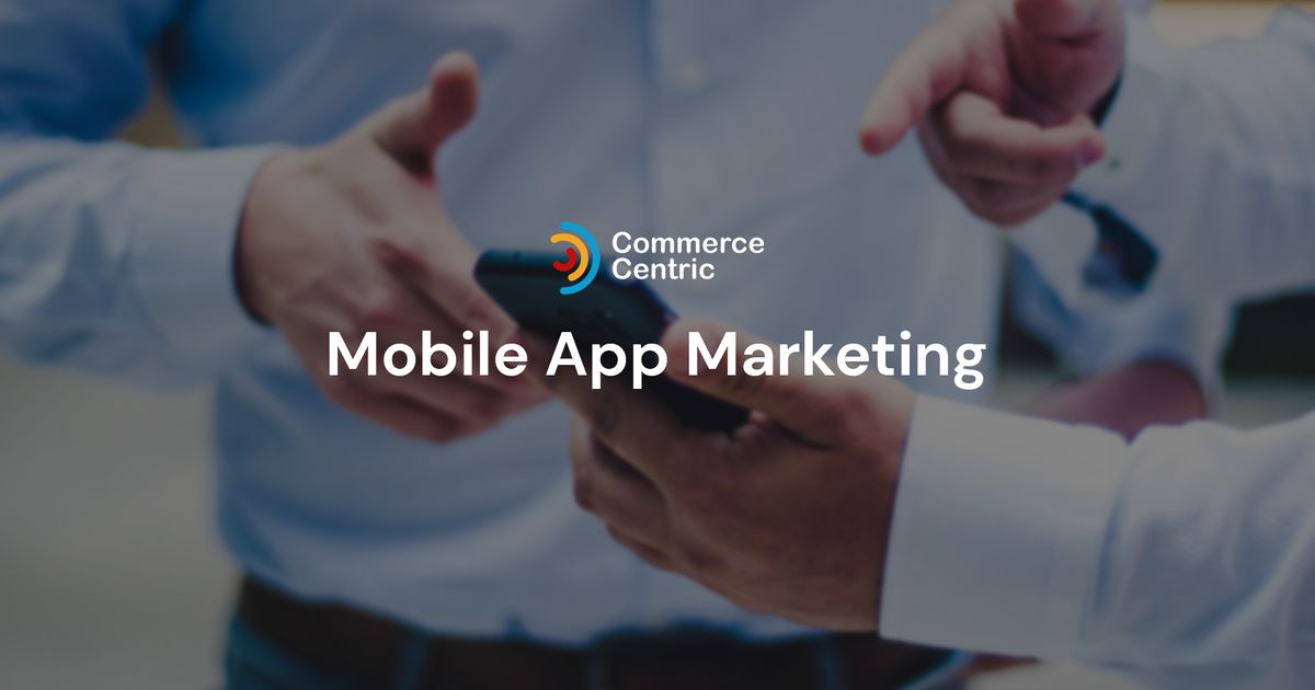 Mobile App Marketing Agency to Elevate Your App's Success