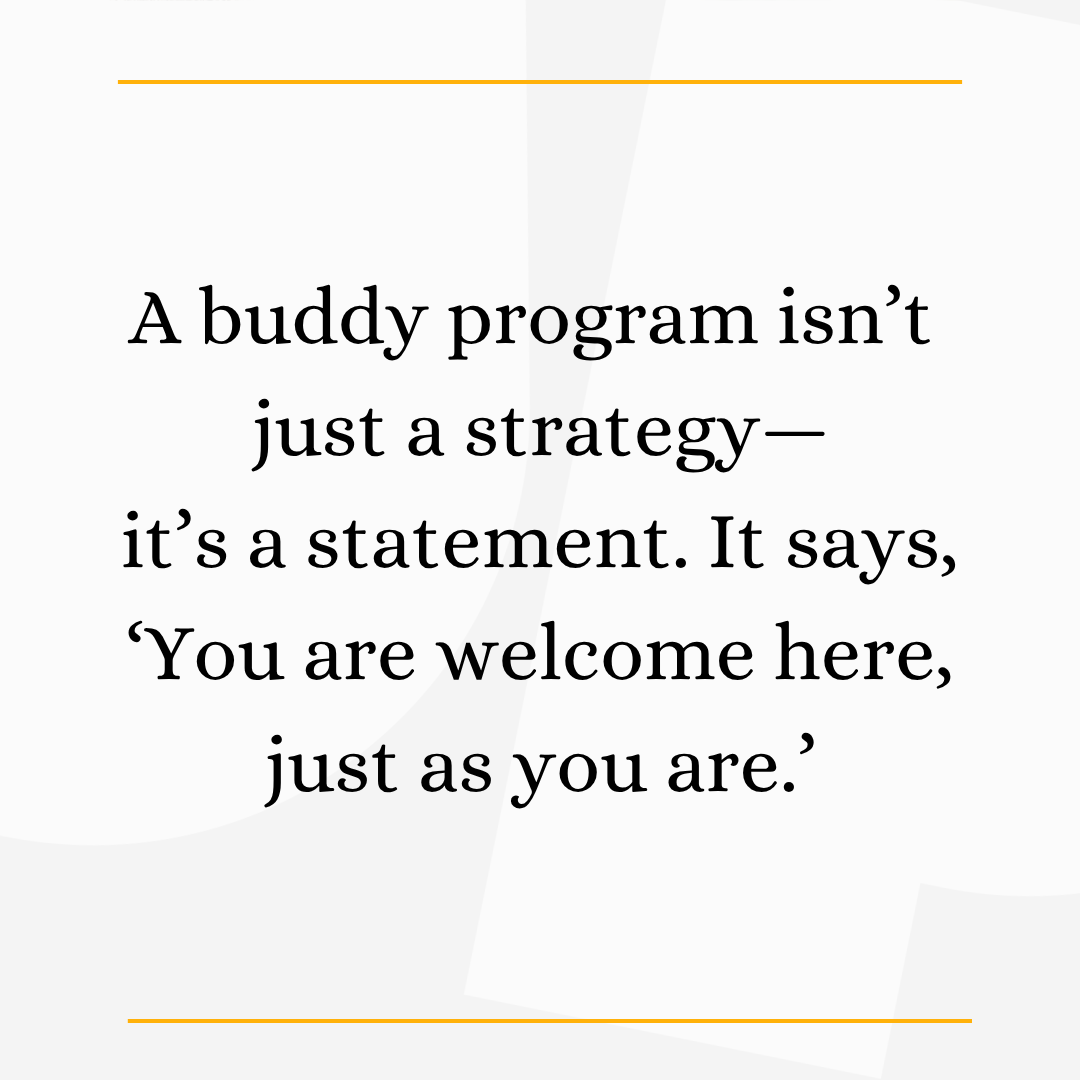 Making Every Child Belong Text reading: "A buddy program isn’t just a strategy—it’s a statement. It says, ‘You are welcome here, just as you are.’"