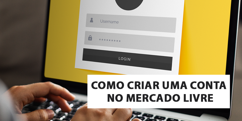 Como criar uma conta no Mercado Livre