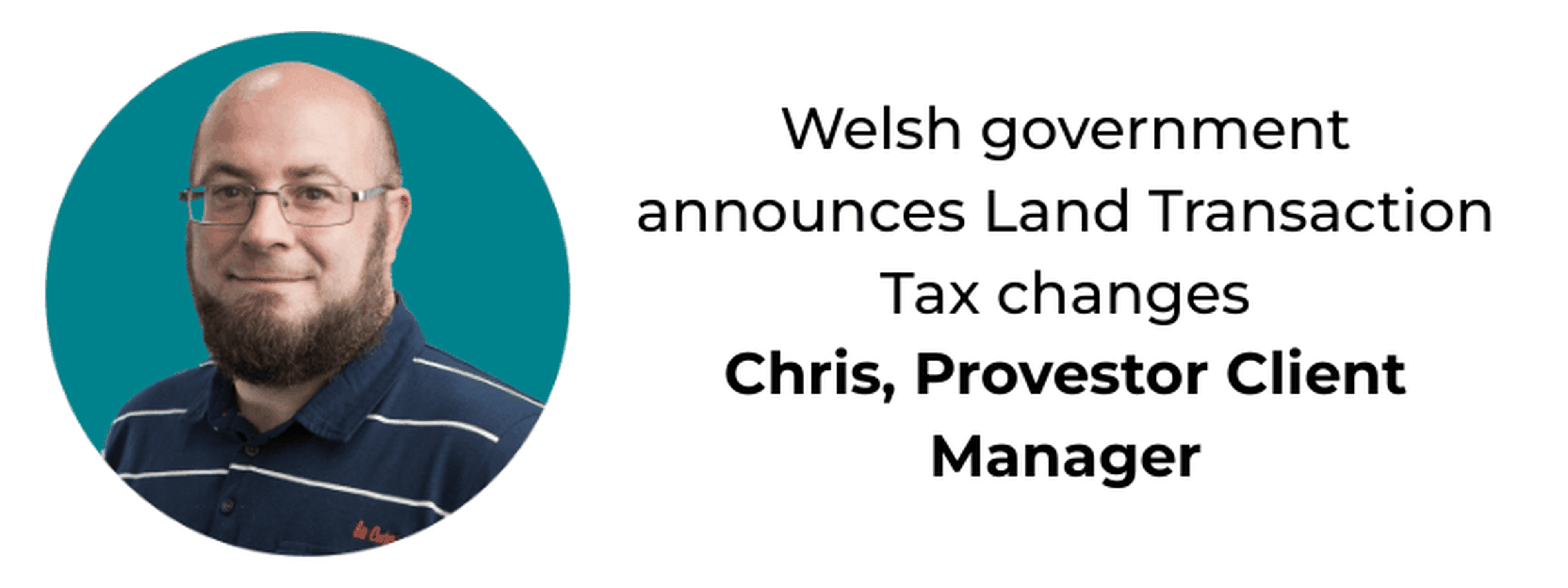 Welsh Land Transaction Tax changes Provestor