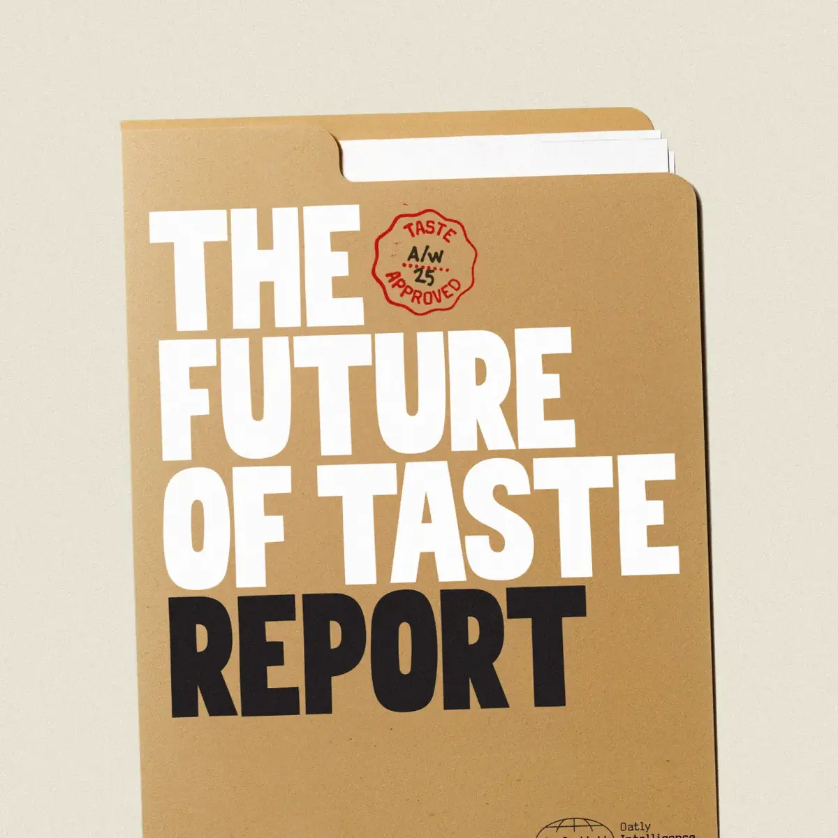 A brown folder with "The Future of Taste Report" text and a red "Taste Approved AW '25" stamp. Logo at the bottom reads "Daily Intelligence World Wide."