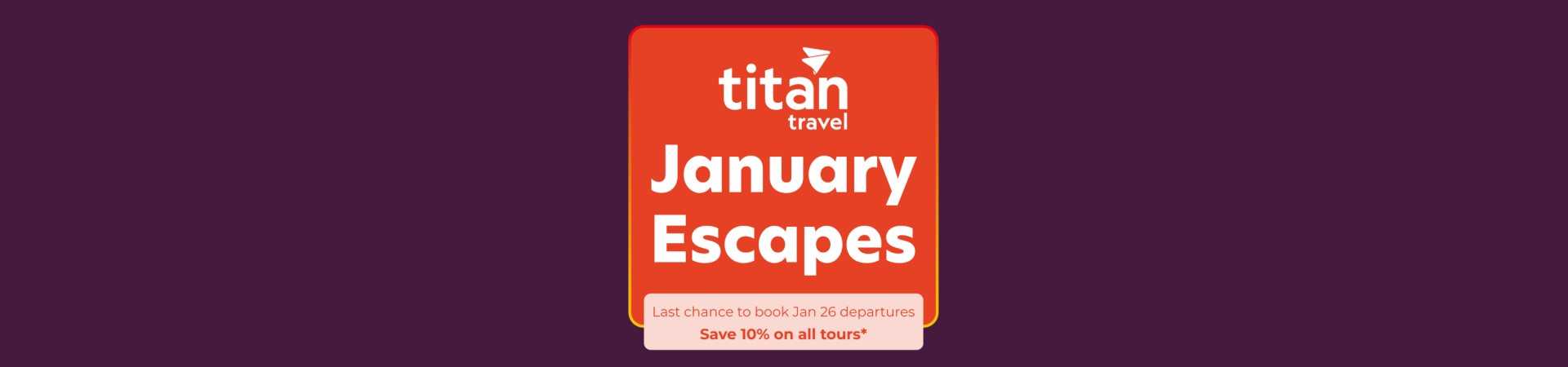 January escapes