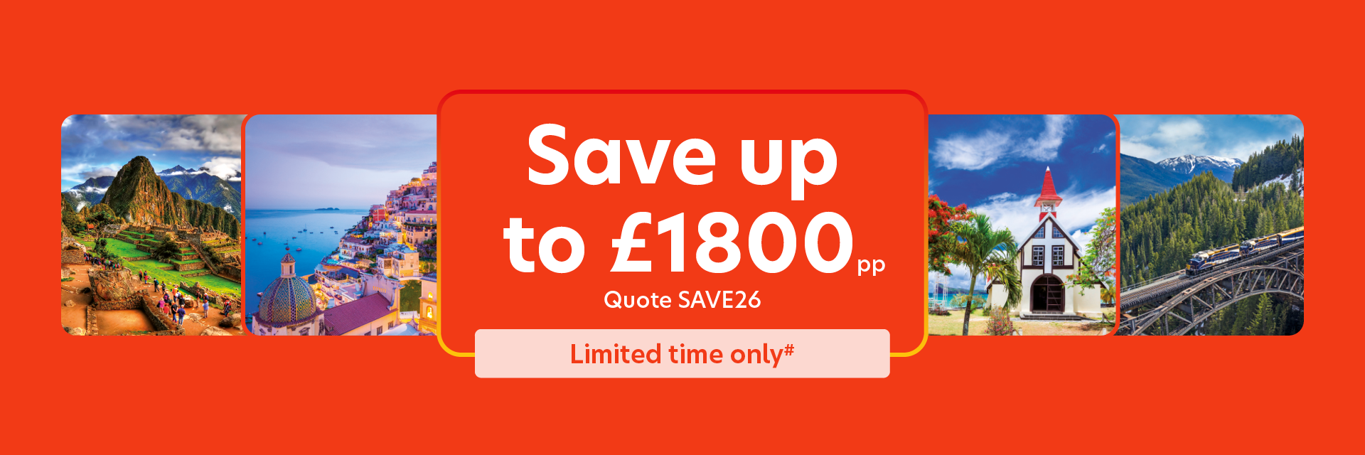 Save up to £1800pp - Quote SAVE26 - Limited time only#
