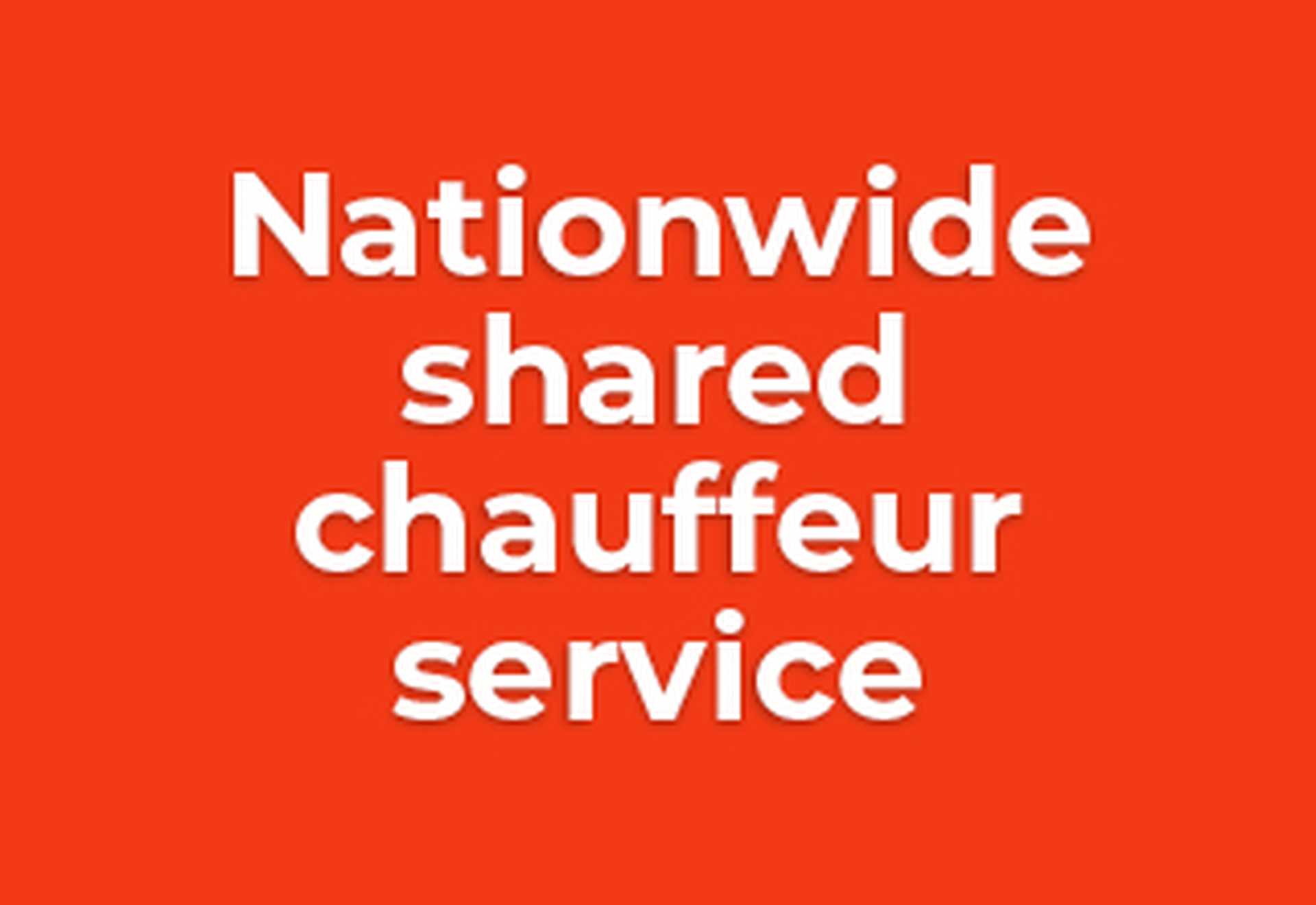 Nationwide return shared chauffeur service