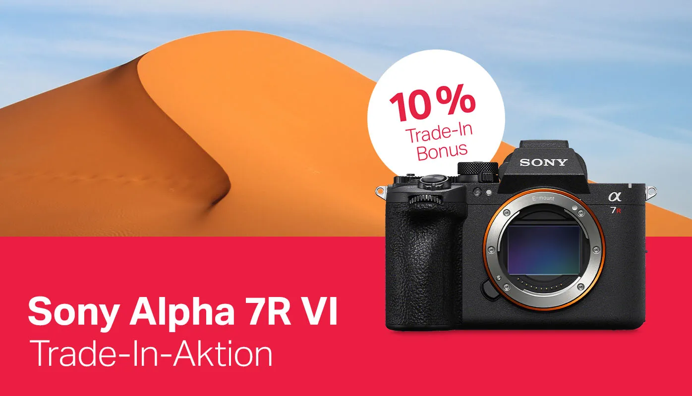 Sony Alpha 7R VI Trade-In-Aktion