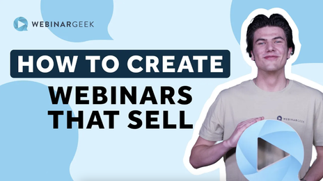 How To Create Webinars That Sell