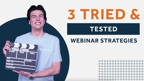 3 Tried and Tested Webinar Strategies
