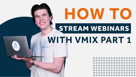 How to stream webinars with vMix - part 1
