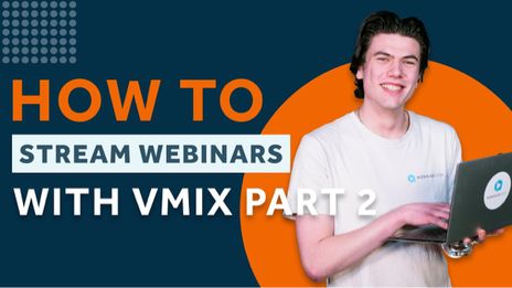 How to stream webinars with vMix part 2