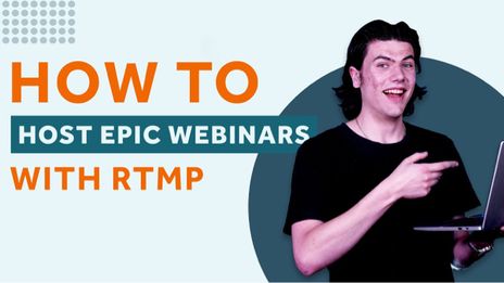 Host epic webinars with RTMP