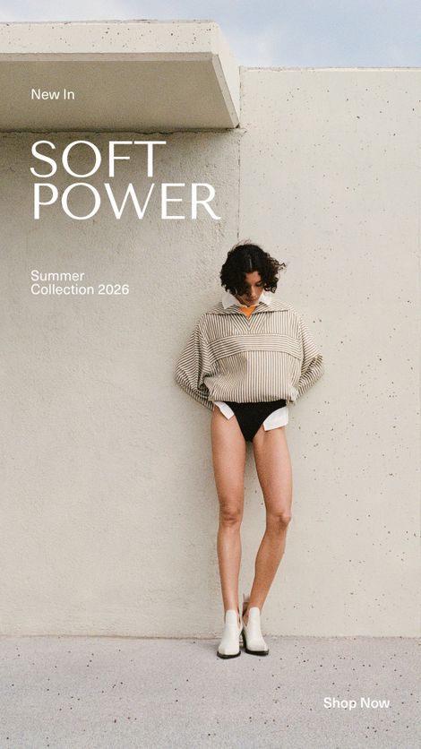 Woman in a striped shirt and white boots leans against a wall. Beside, a close-up of her wearing orange sunglasses. Text: "Soft Power, Summer Collection 2026".