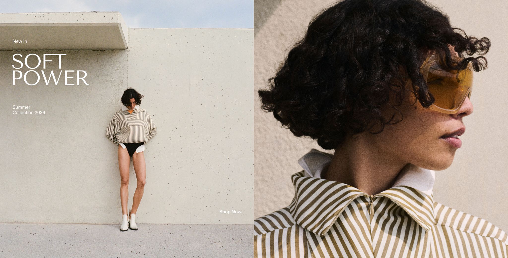 Woman in a striped shirt and white boots leans against a wall. Beside, a close-up of her wearing orange sunglasses. Text: "Soft Power, Summer Collection 2026".