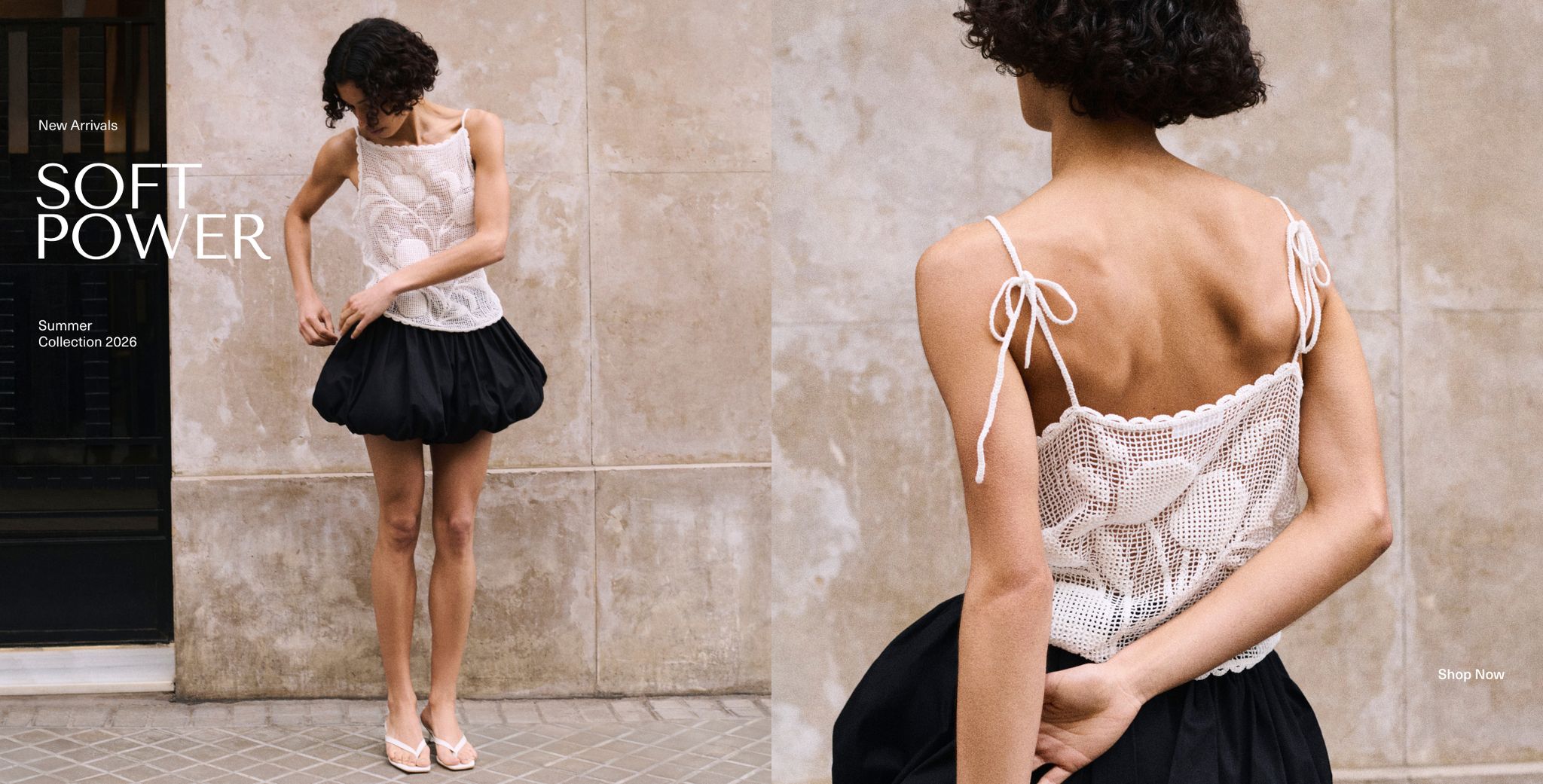 Model in white crochet top and black bubble skirt stands against a textured wall, advertising "Soft Power" summer collection 2026.