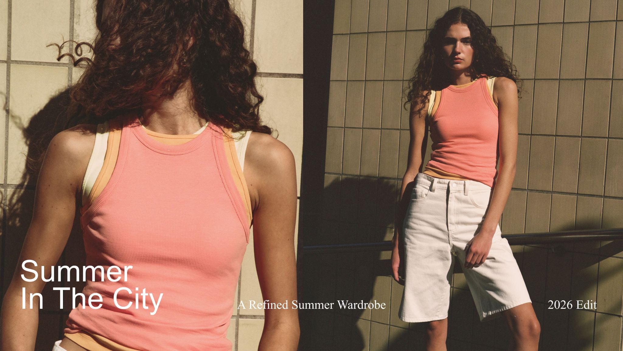 Woman in pink tank top and white shorts, standing against a tiled wall, with text "Summer In The City, A Refined Summer Wardrobe, 2026 Edit."